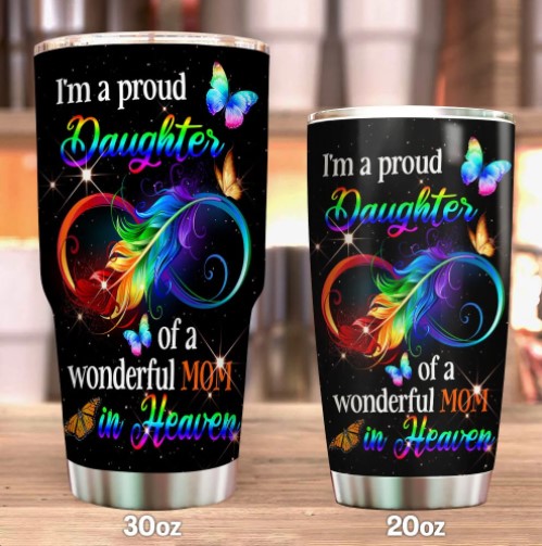 In Memory of Mom Gift. A Proud Daugher Of A Mom In Heaven Tumbler Block Of Gear