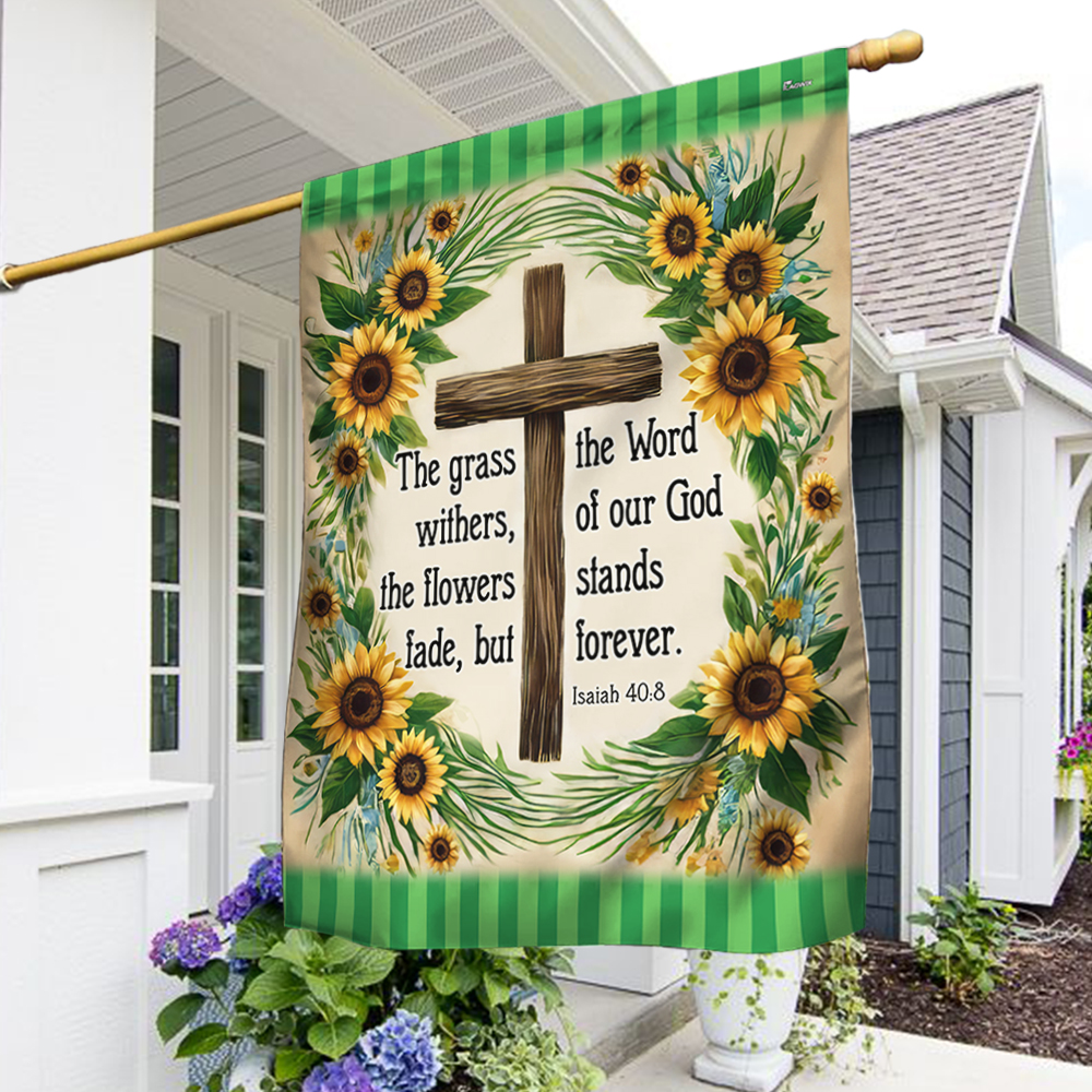 Bible Verse Christian Flag The Word Of Our God Stands Forever Flower Garden House Flag