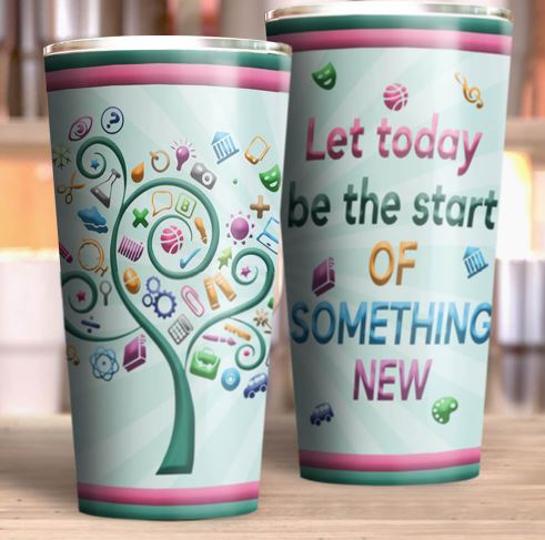 back to school tumbler a new start