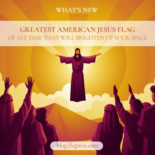 Greatest American Jesus Flag