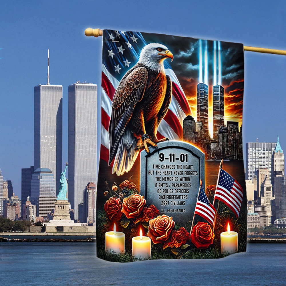 Patriot Day 9/11 Times Changes The Heart Never Forget The Memories Eagle September 11th Flag