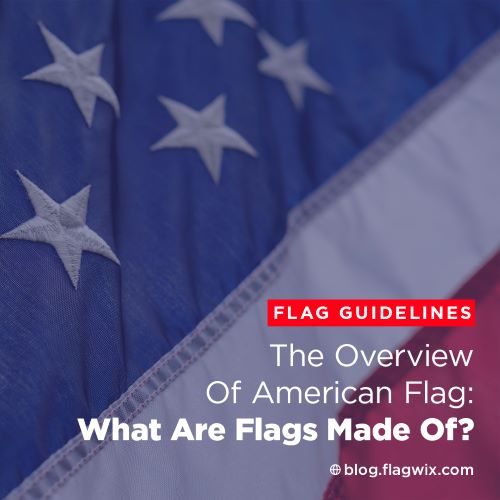 The Overview Of American Flag