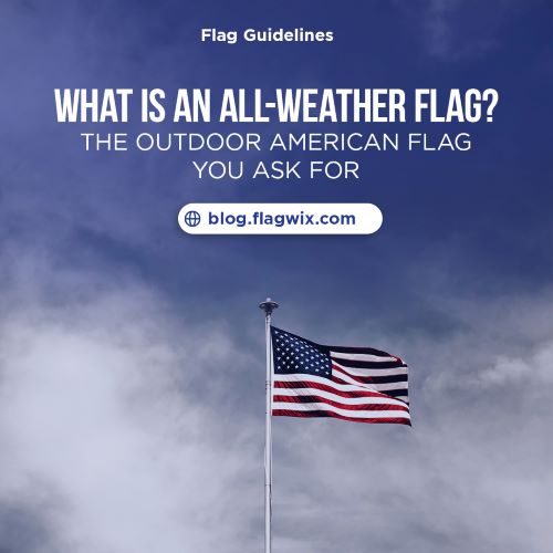 what is an all weather flag