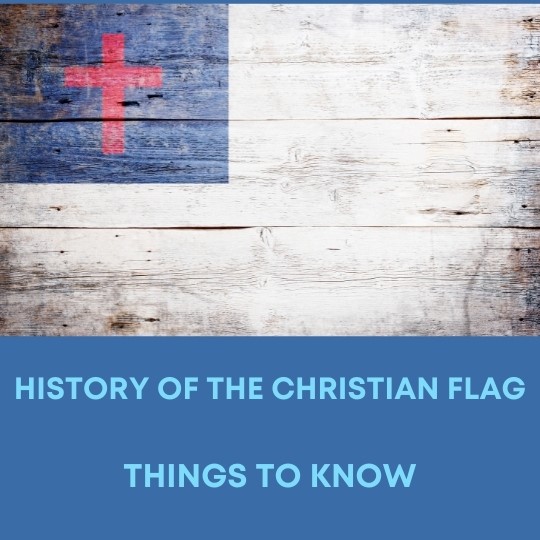 History Of The Christian Flag