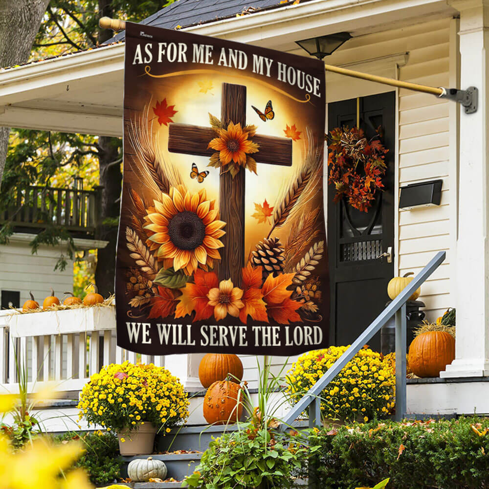 Fall Flag As For Me And My House We Will Serve The Lord Thanksgiving Flag