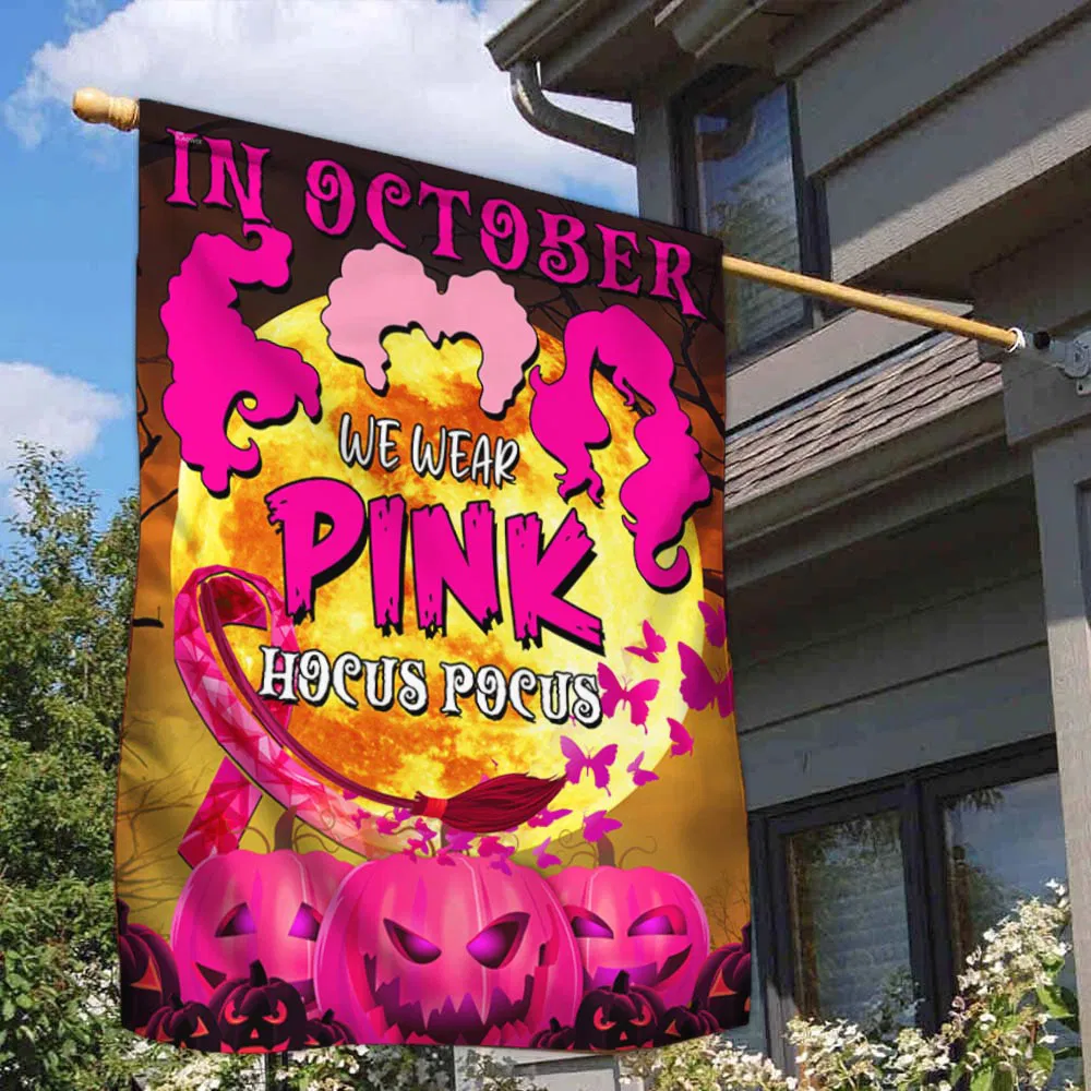 In October We Wear Pink, Pumpkin Halloween Breast Cancer Hocus Pocus Flag