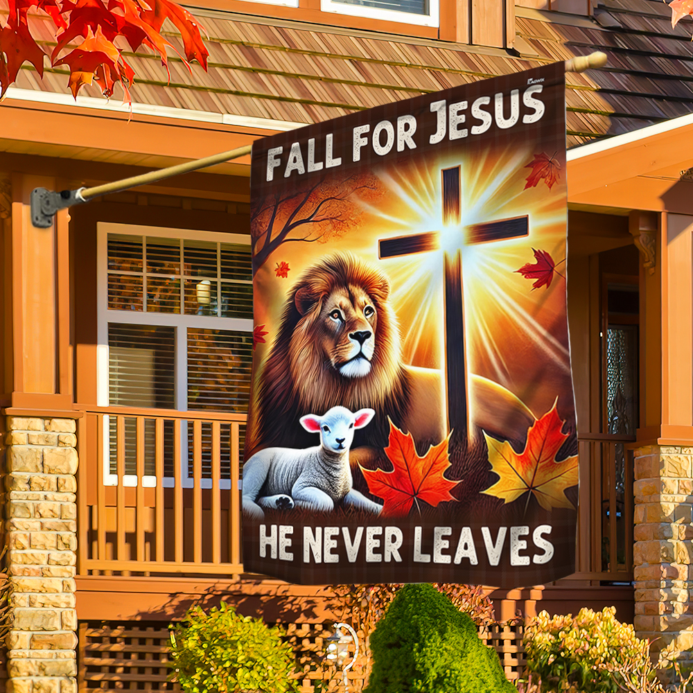 Jesus Fall Flag Fall For Jesus He Never Leaves God Lion of Judah Flag