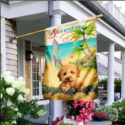 life is better with a dog garden flag