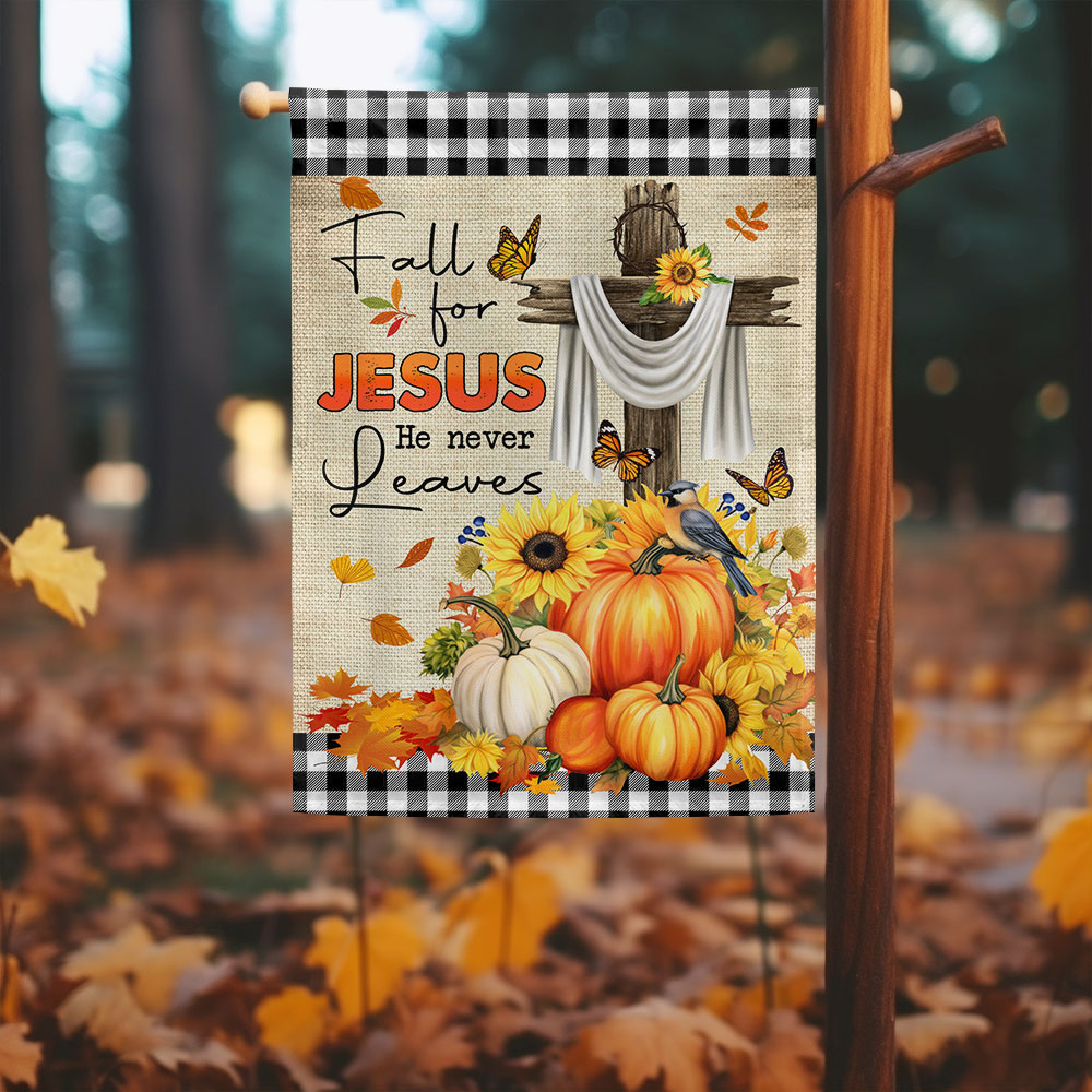 Fall Thanksgiving Flag Fall For Jesus He Never Leaves Halloween Flag