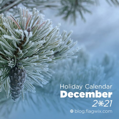 Holiday Calendar – December 2021