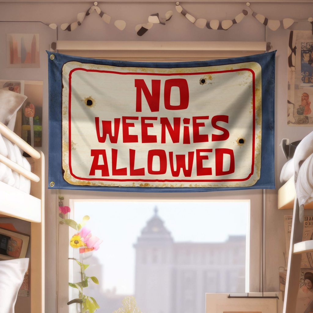 No Weenies Allowed Funny Dorm Flag