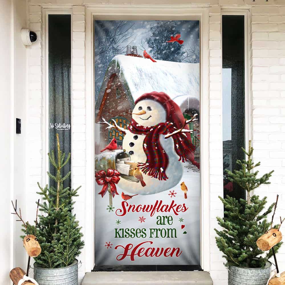 Christmas Door Cover Snowflakes Are Kisses From Heaven