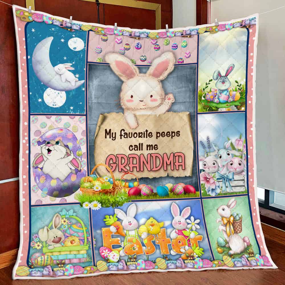 My Favorite Peeps Call Me Grandma Bunny Easter Quilt Blanket