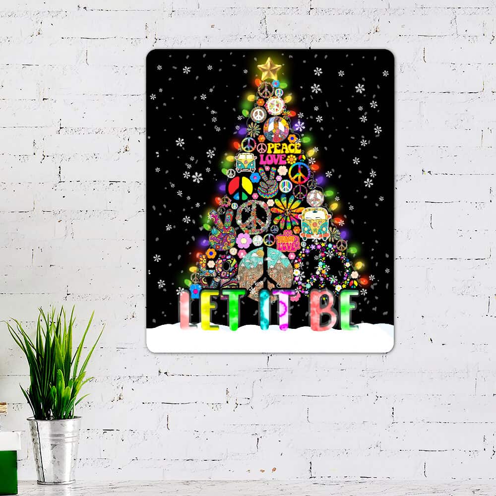 Hippie Christmas Tree Hanging Metal Sign Let It Be