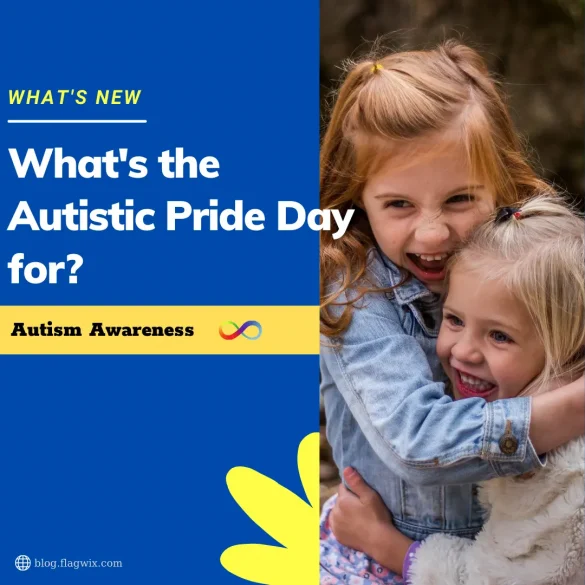 What is the Autistic Pride Day for