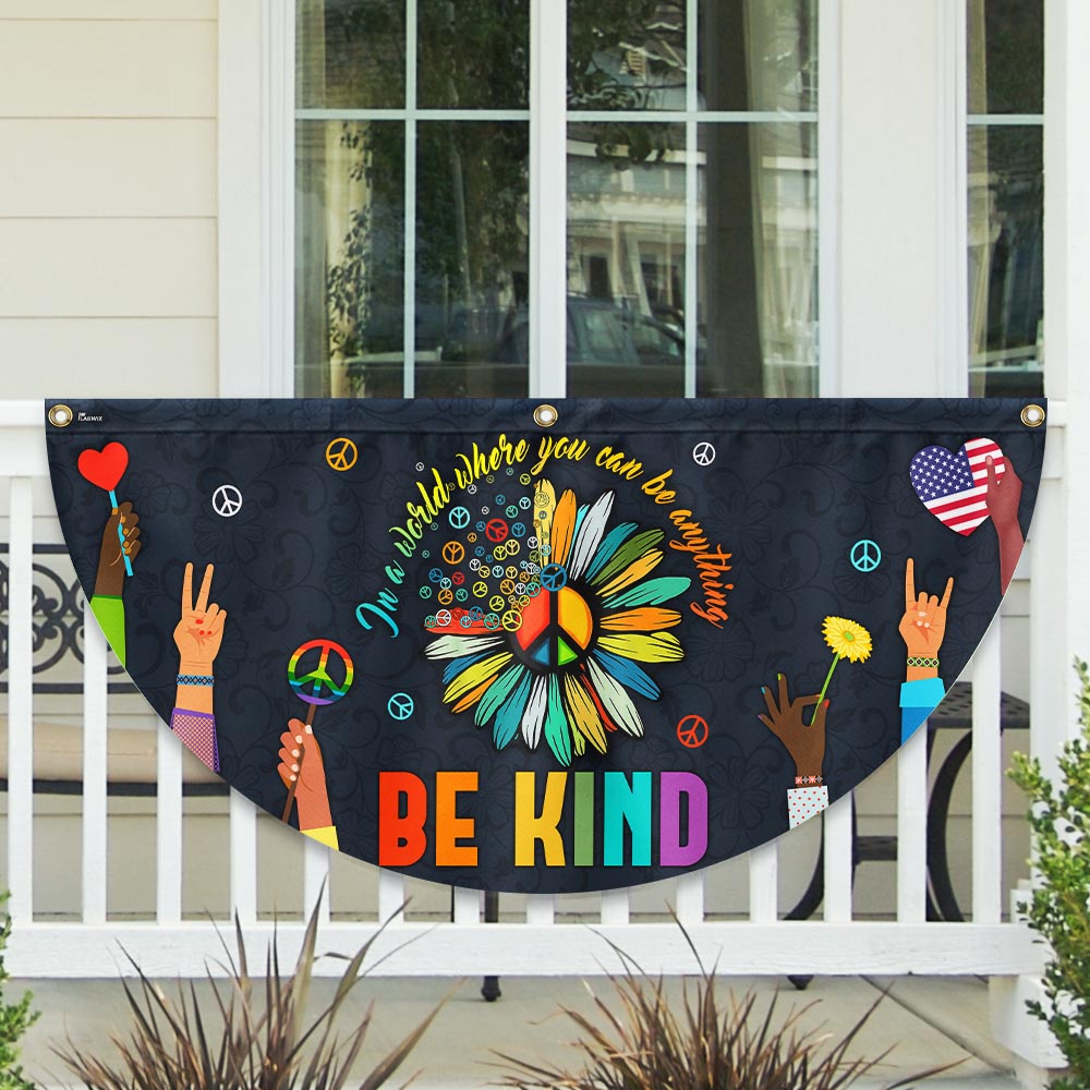 Hippie Flag In A World Where You Can Be Anything Be Kind. Peace Sign Non-Pleated Fan Flag