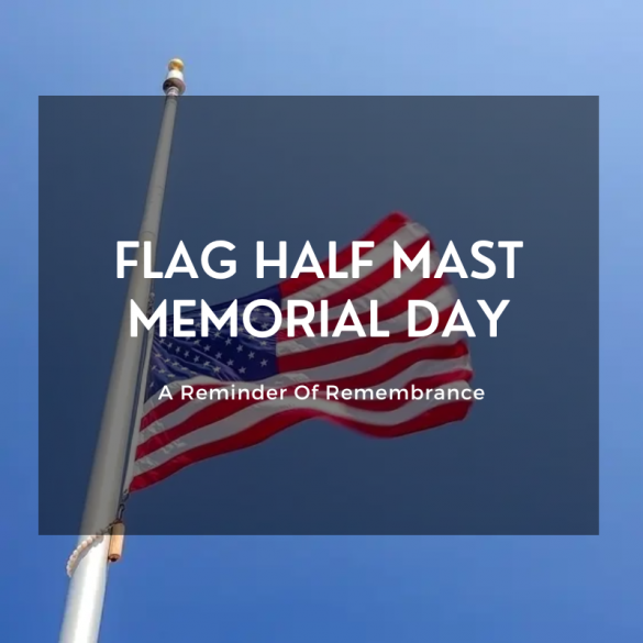 Flag half mast Memorial Day