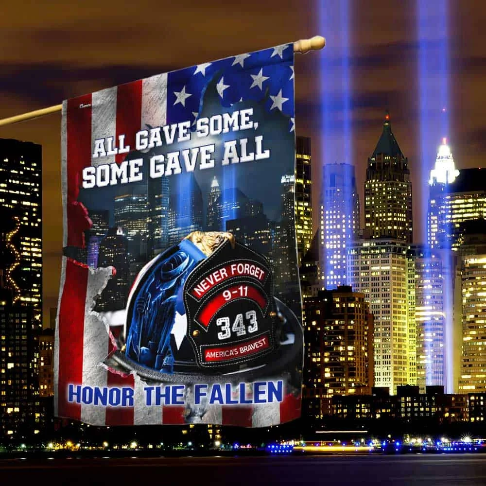 343 Fallen Firefighters All Gave Some Some Gave All 9/11 Flag DBD2747F