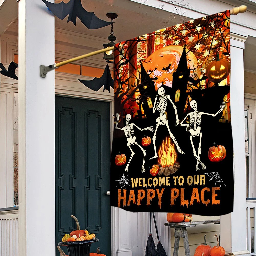 Halloween Skeleton Welcome To Our Happy Place Flag MLN546F