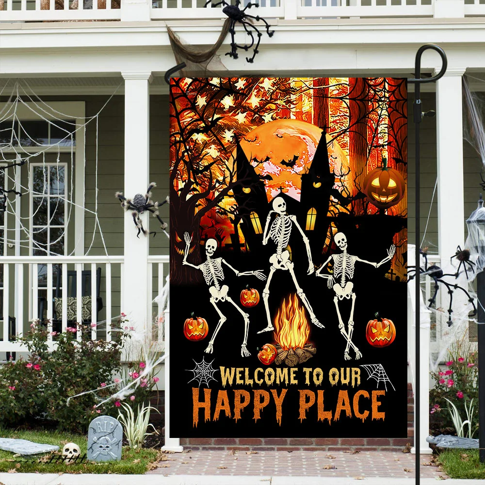 Halloween Skeleton Welcome To Our Happy Place Flag MLN546F