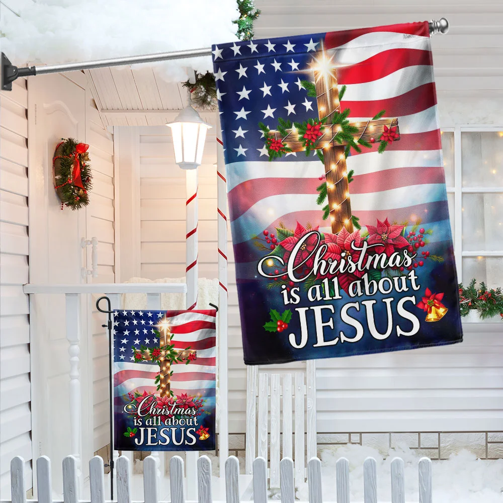 Jesus Christ Christmas Flag Christmas Is All About Jesus MLN2139F