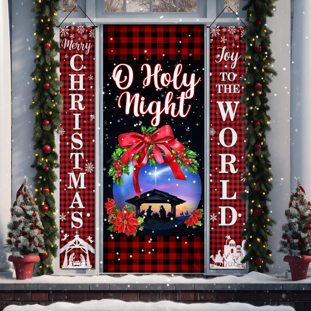 Jesus Christ Family, O Holy Night, Christmas Door Cover & Banners TPT360CB