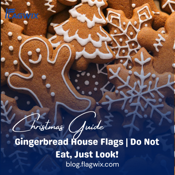 Gingerbread House Flags | Do Not Eat, Just Look!