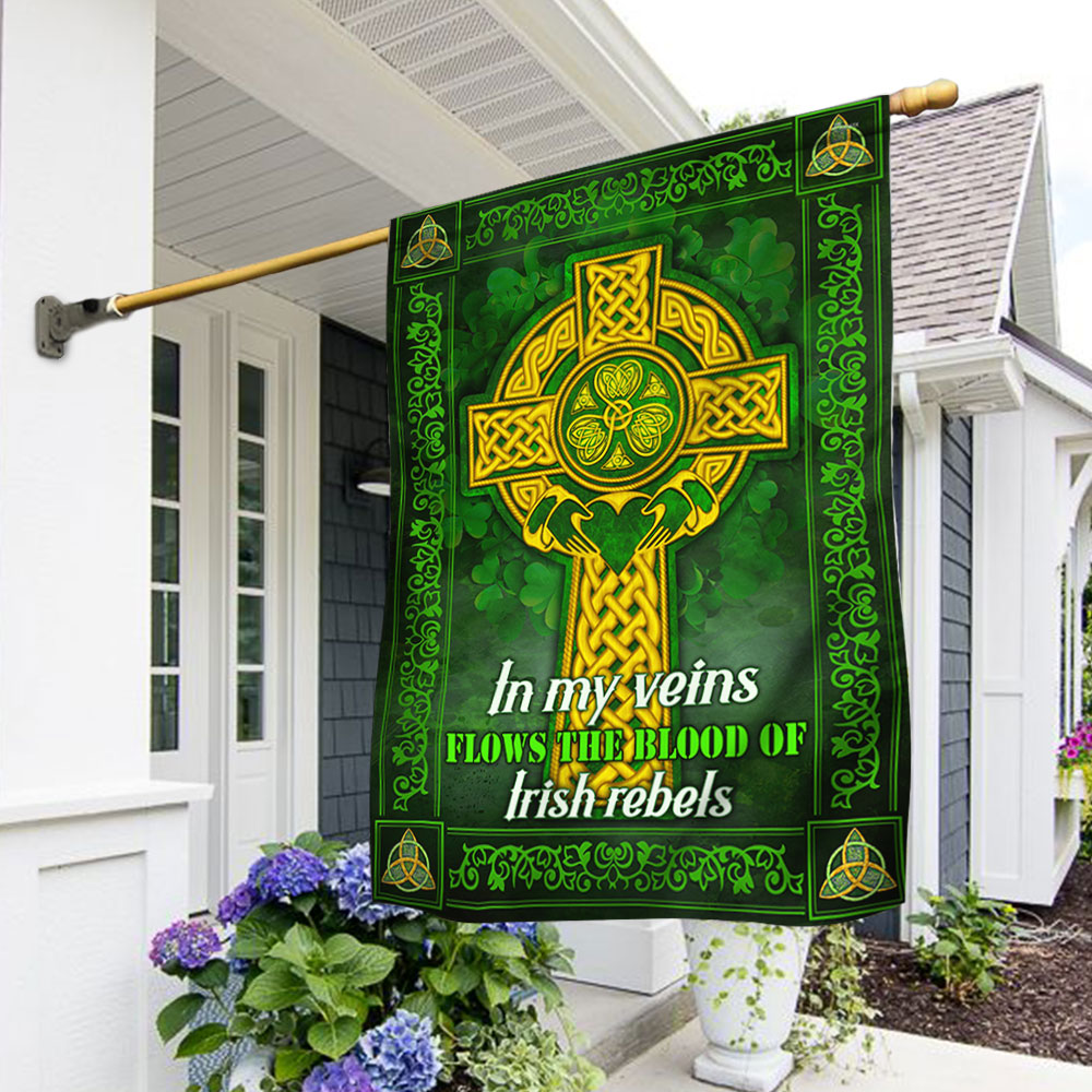 St. Patrick’s Day Irish Flag, In My Veins Flows The Blood Of Irish Rebels QNN700F