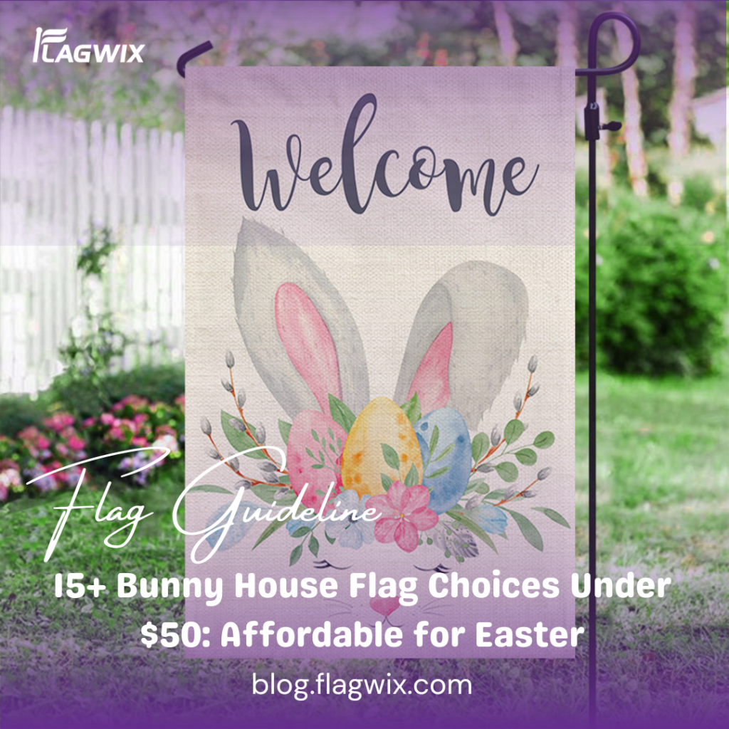 15+ Bunny House Flag Choices Under $50: Affordable for Easter