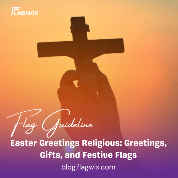 Easter Greetings Religious: Greetings, Gifts, and Festive Flags