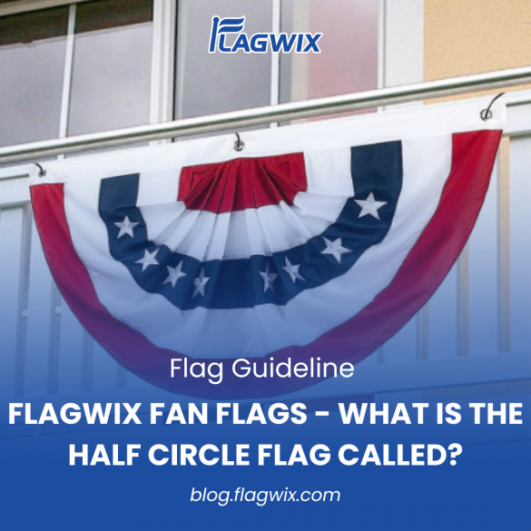 Flagwix Fan Flags - What Is The Half Circle Flag Called?