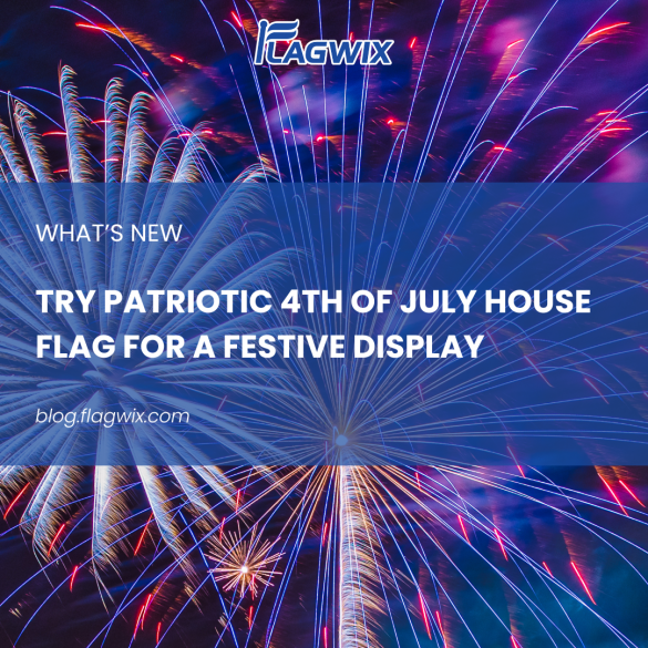 Try Patriotic 4th of July House Flag for a Festive Display