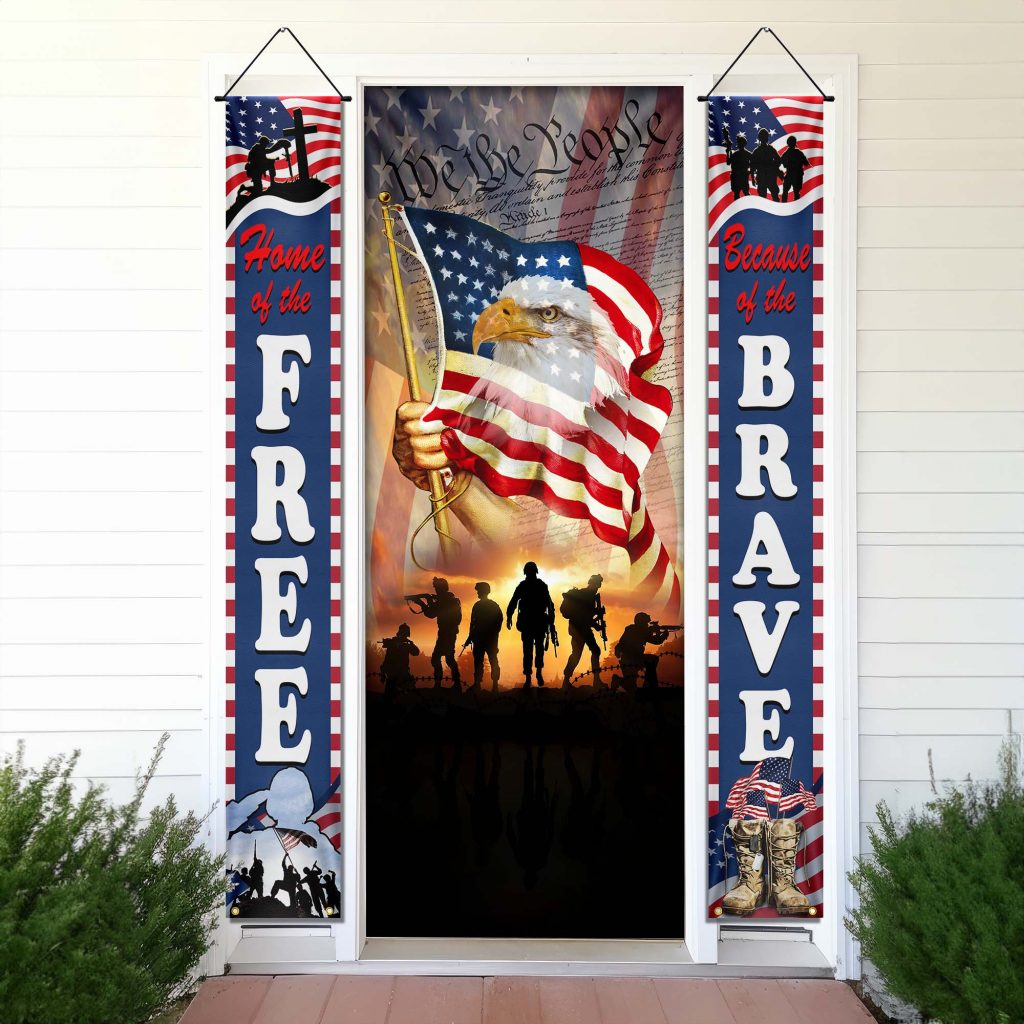 Veterans Day, Home Of The Free Because Of The Brave Door Cover & Banners