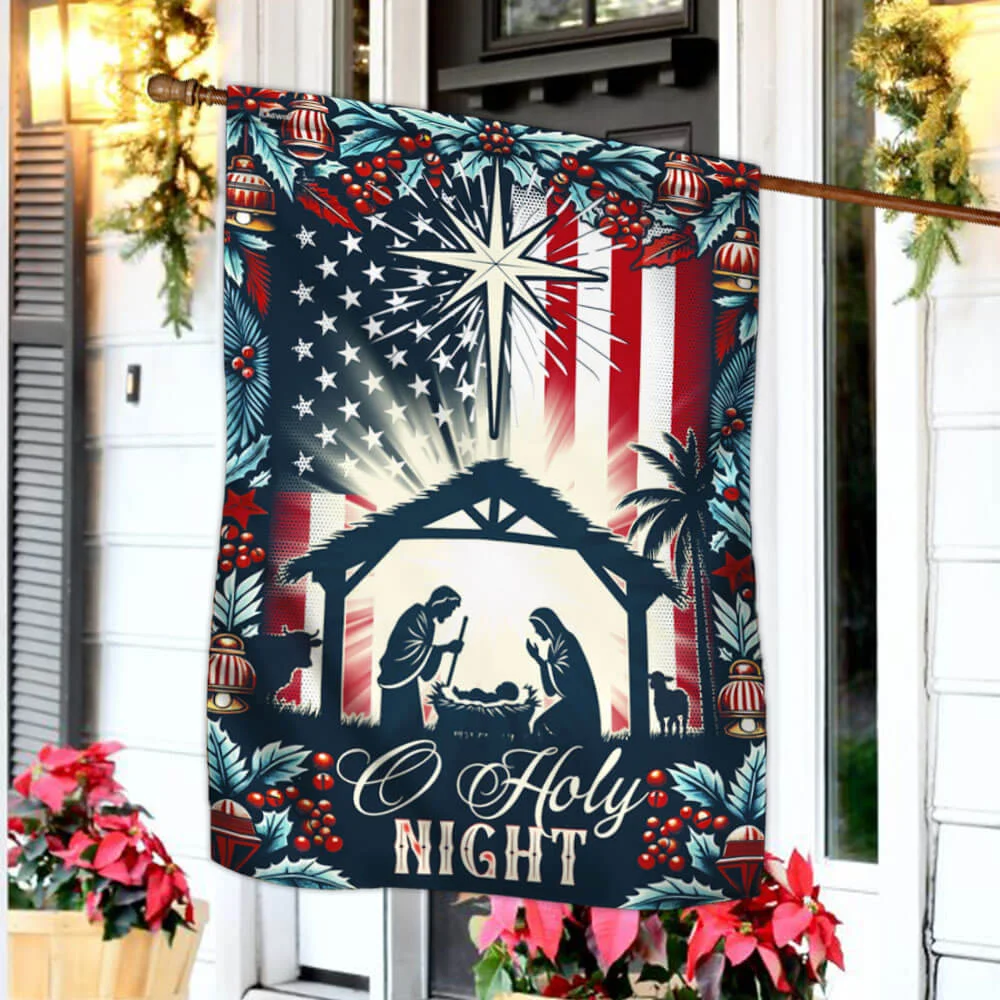 Nativity Of Jesus, O Holy Night Christmas American Flag