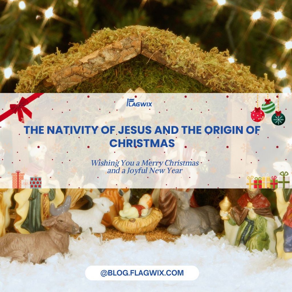 The Nativity of Jesus and the Origin of Christmas